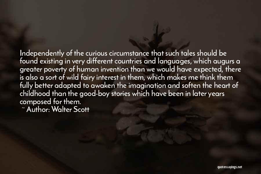 Childhood Imagination Quotes By Walter Scott