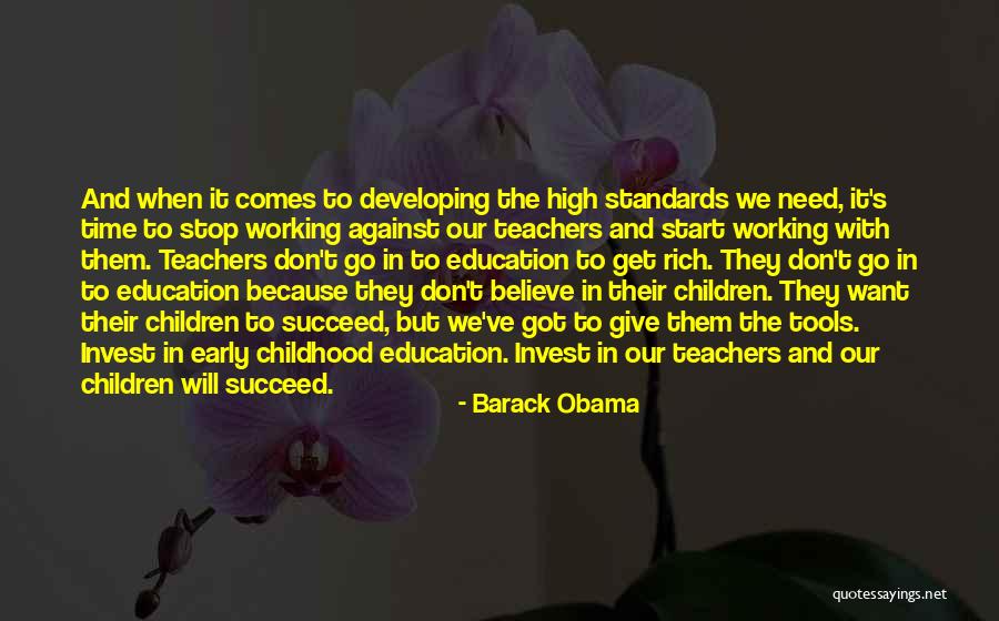 Childhood Is The Best Time Quotes By Barack Obama