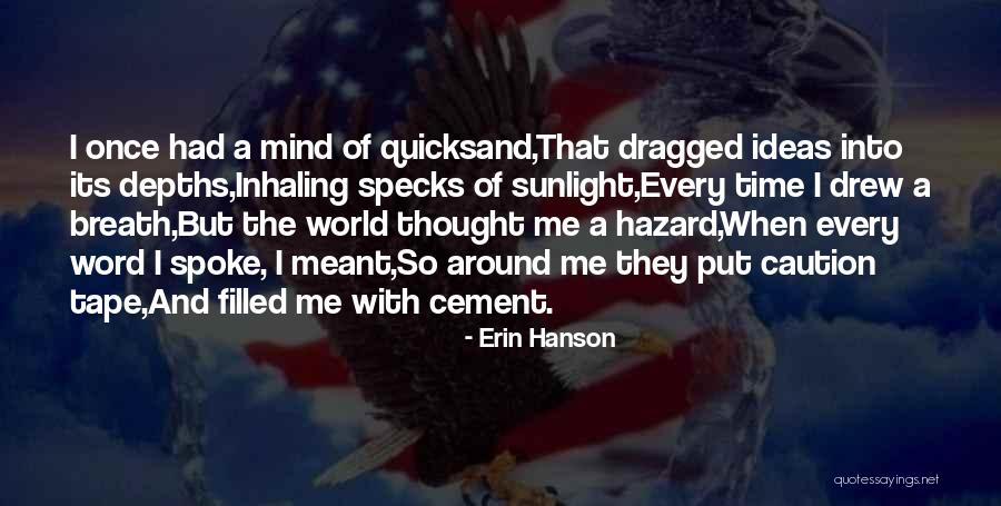 Childhood Is The Best Time Quotes By Erin Hanson Childhood Is The Best Time Quotes By Erin Hanson