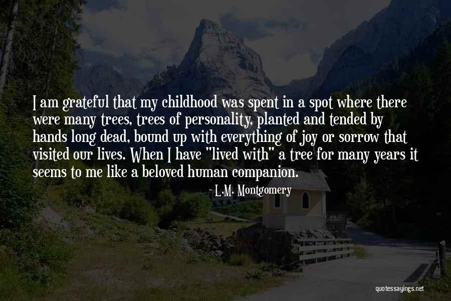 Childhood Joy Quotes By L.M. Montgomery