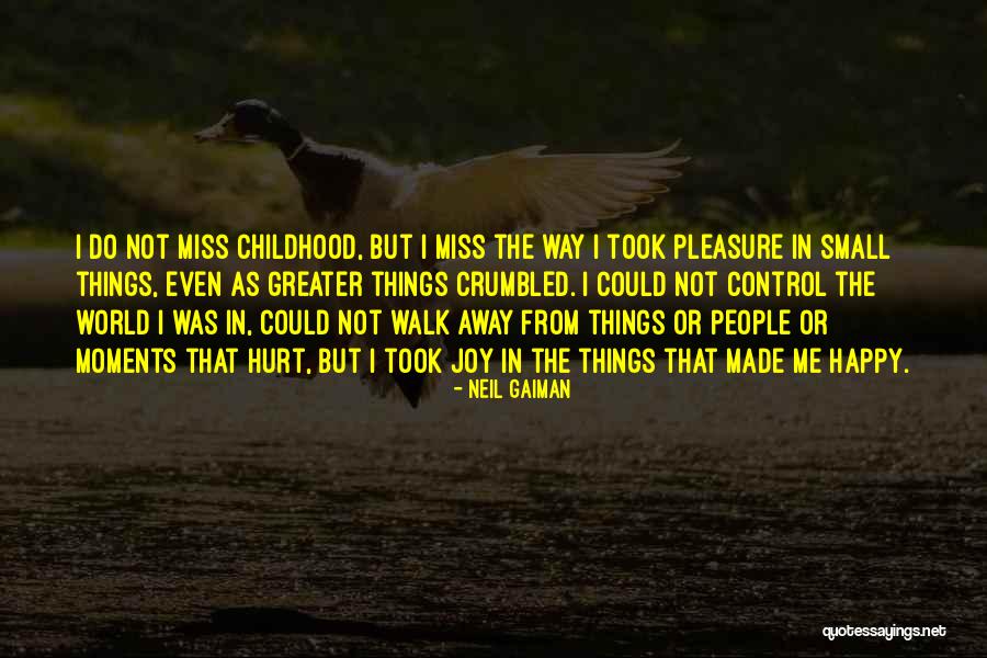 Childhood Joy Quotes By Neil Gaiman