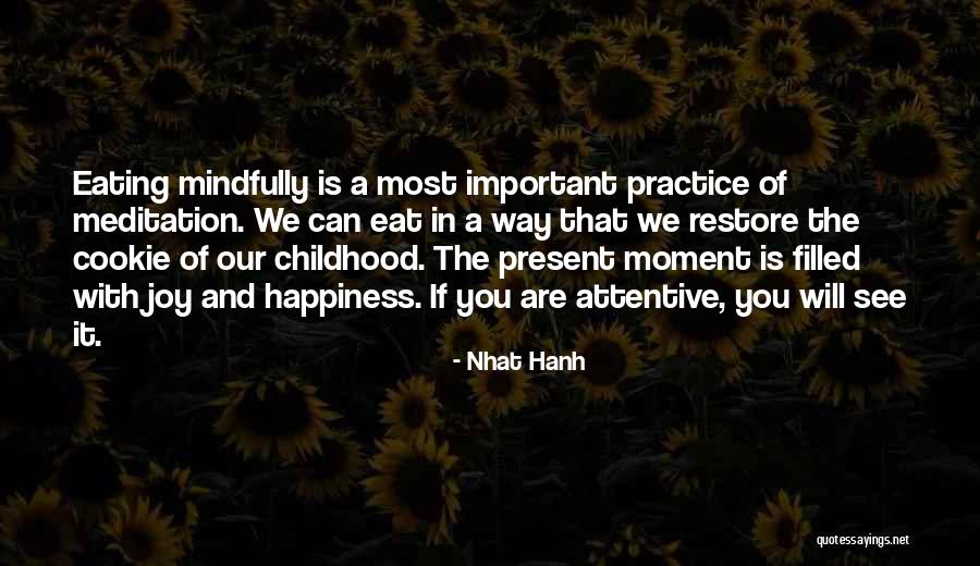 Childhood Joy Quotes By Nhat Hanh