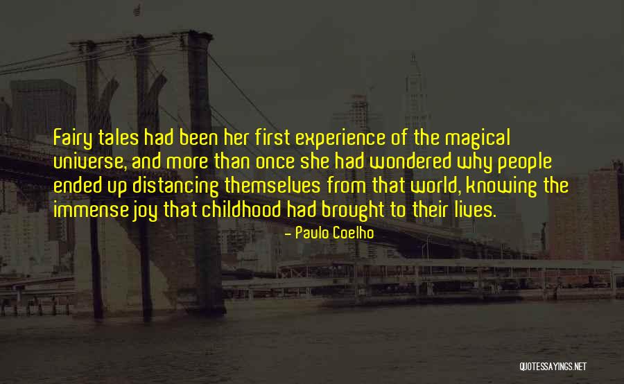 Childhood Joy Quotes By Paulo Coelho