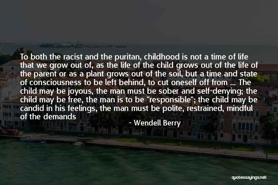 Childhood Joy Quotes By Wendell Berry