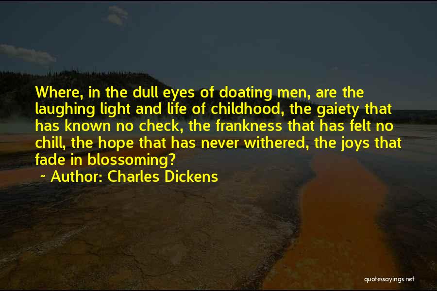 Childhood Joys Quotes By Charles Dickens