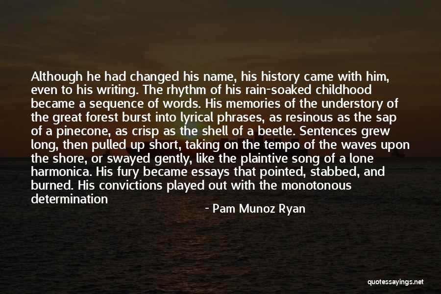 Childhood Memories Short Quotes By Pam Munoz Ryan