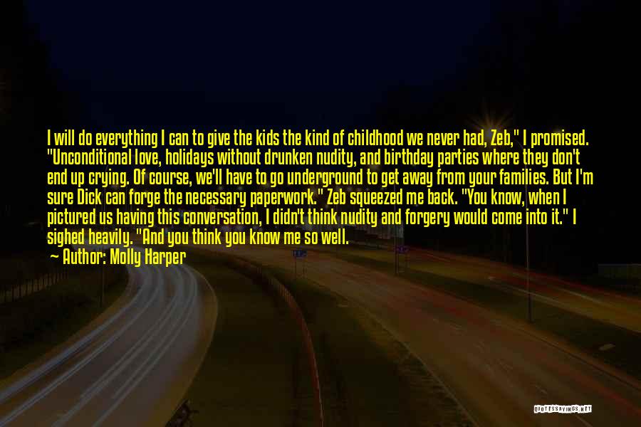 Childhood Never Come Back Quotes By Molly Harper