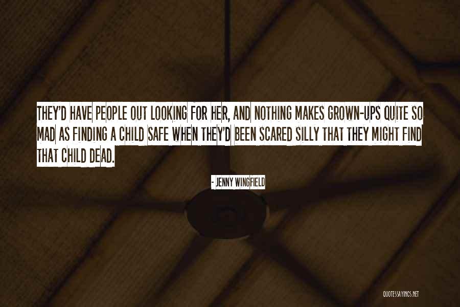 Childhood Parenting Quotes By Jenny Wingfield Childhood Parenting Quotes By Jenny Wingfield
