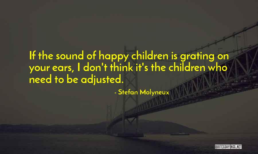 Childhood Parenting Quotes By Stefan Molyneux Childhood Parenting Quotes By Stefan Molyneux