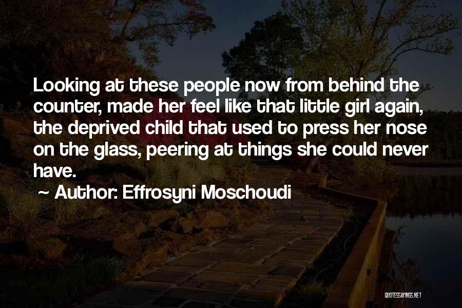 Childhood Poverty Quotes By Effrosyni Moschoudi