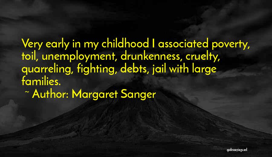 Childhood Poverty Quotes By Margaret Sanger