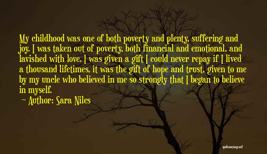 Childhood Poverty Quotes By Sara Niles