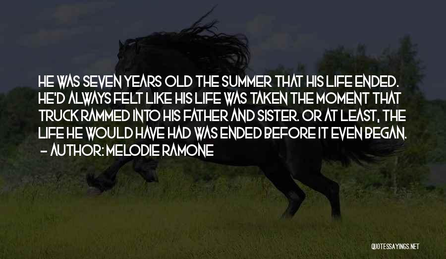 Childhood Summer Memories Quotes By Melodie Ramone