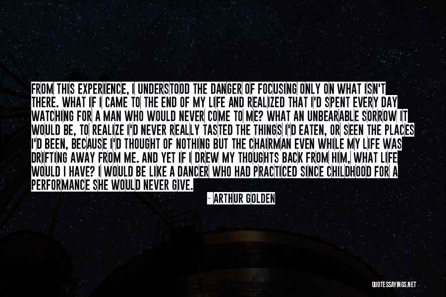 Childhood Thoughts Quotes By Arthur Golden Childhood Thoughts Quotes By Arthur Golden