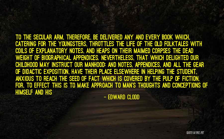 Childhood Thoughts Quotes By Edward Clodd Childhood Thoughts Quotes By Edward Clodd