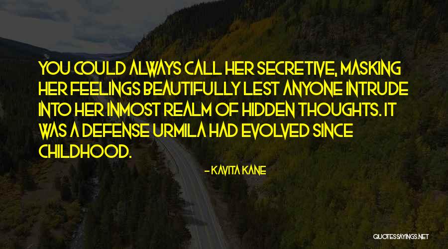 Childhood Thoughts Quotes By Kavita Kane Childhood Thoughts Quotes By Kavita Kane