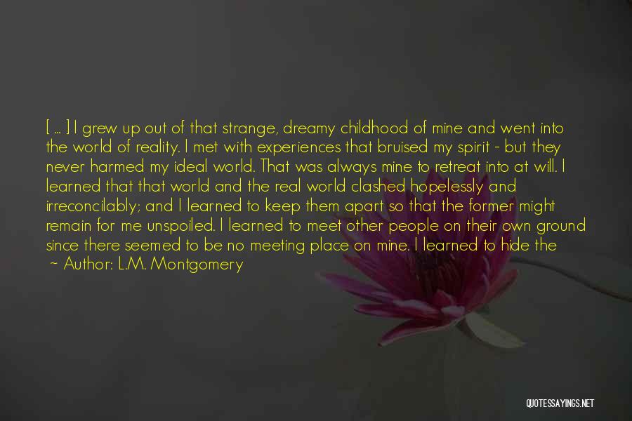 Childhood Thoughts Quotes By L.M. Montgomery