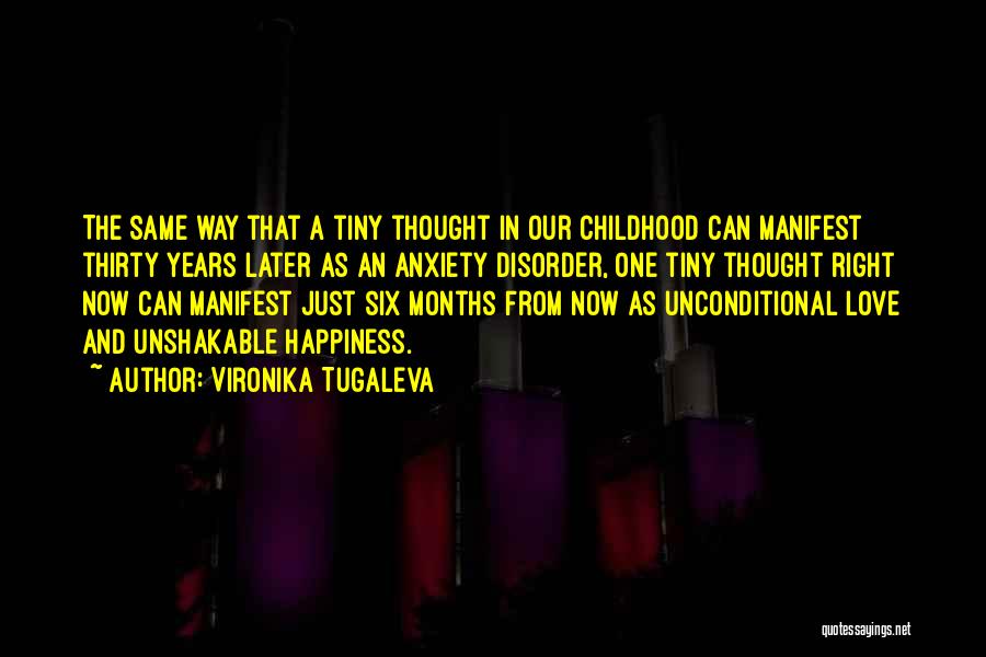 Childhood Thoughts Quotes By Vironika Tugaleva