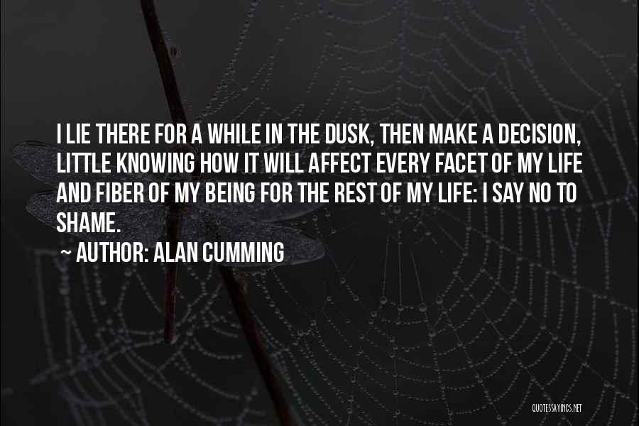 Childhood Trauma Quotes By Alan Cumming
