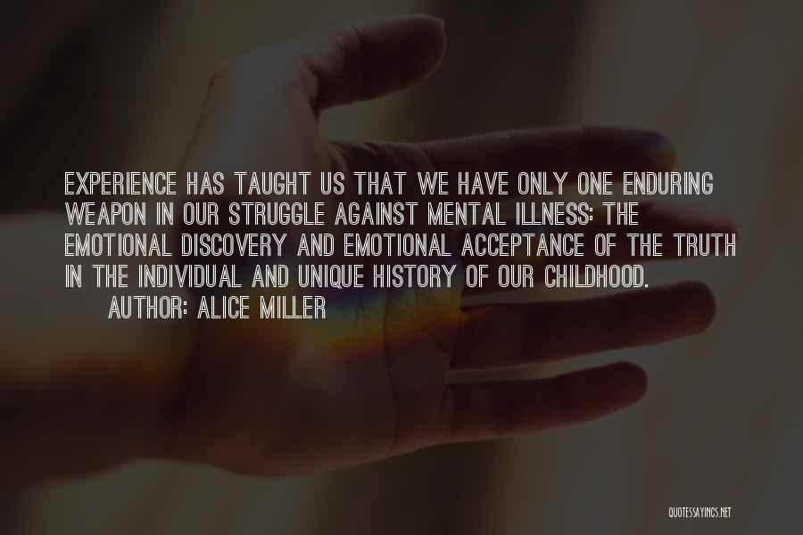 Childhood Trauma Quotes By Alice Miller