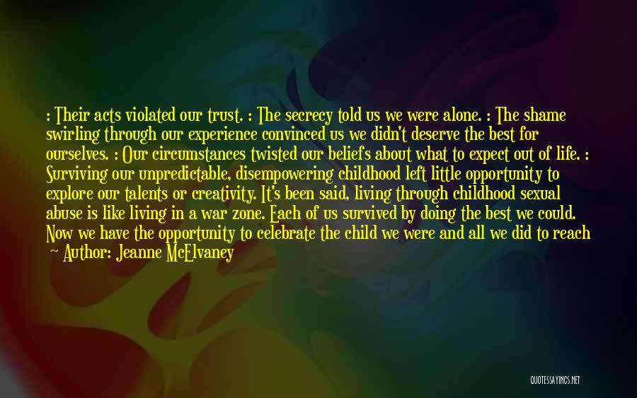 Childhood Trauma Quotes By Jeanne McElvaney