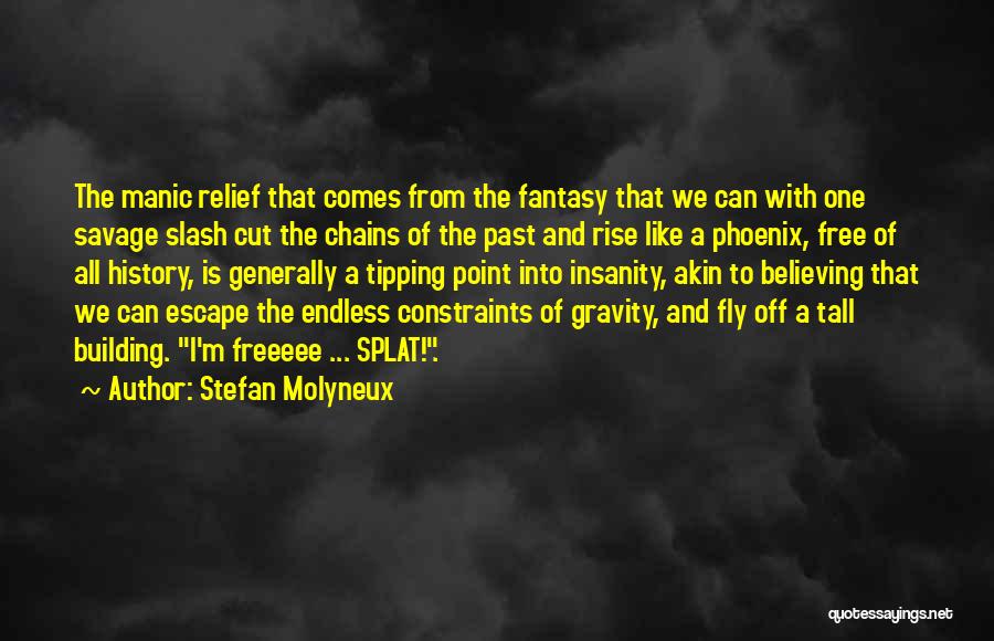 Childhood Trauma Quotes By Stefan Molyneux