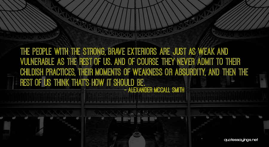 Childish People Quotes By Alexander McCall Smith Childish People Quotes By Alexander McCall Smith