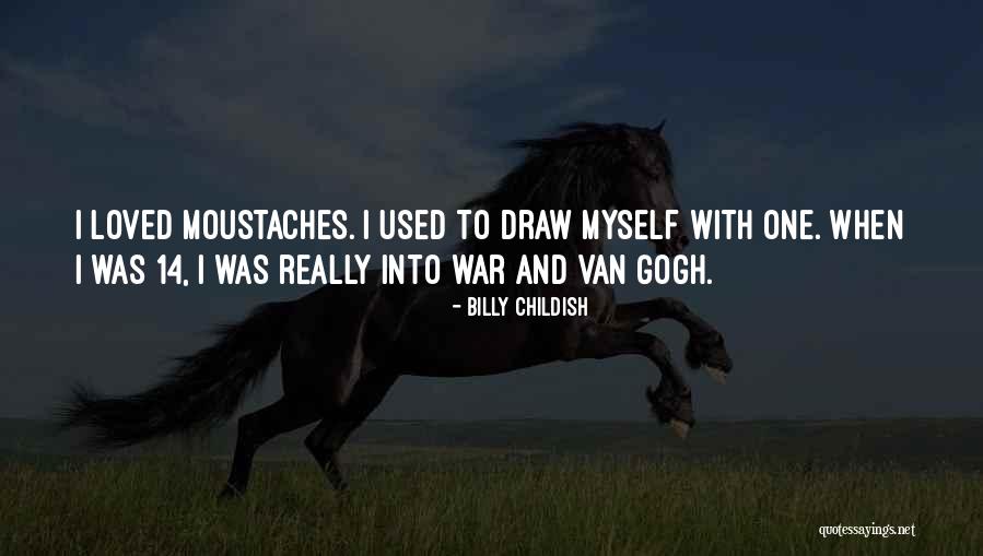 Childish Quotes By Billy Childish Childish Quotes By Billy Childish