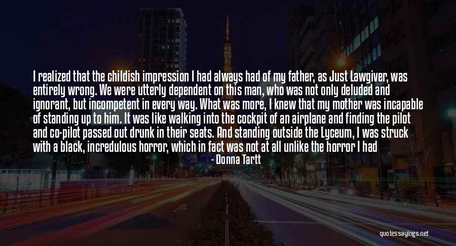 Childish Quotes By Donna Tartt Childish Quotes By Donna Tartt