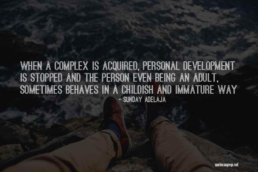 Childish Quotes By Sunday Adelaja Childish Quotes By Sunday Adelaja