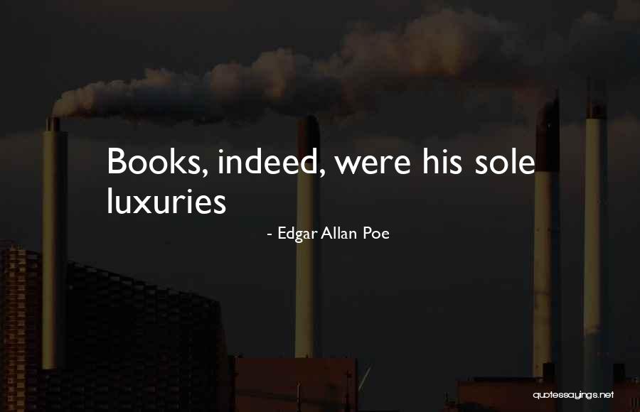 Childishly Sulky Quotes By Edgar Allan Poe Childishly Sulky Quotes By Edgar Allan Poe