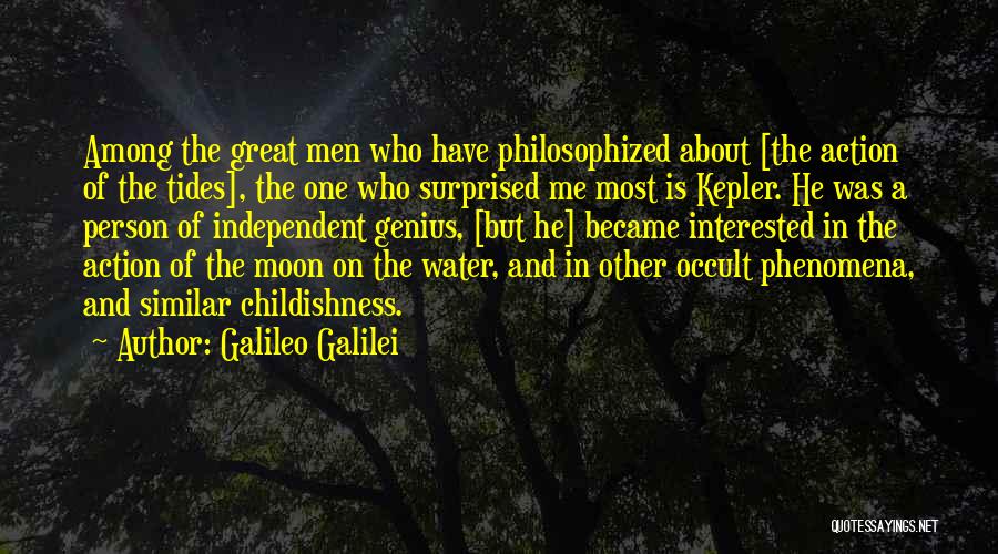 Childishness Quotes By Galileo Galilei
