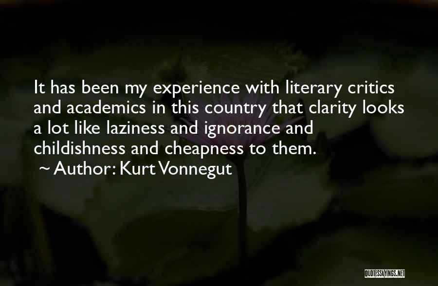 Childishness Quotes By Kurt Vonnegut