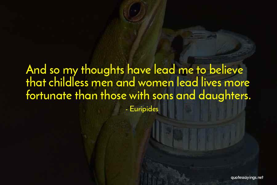 Childless Quotes By Euripides Childless Quotes By Euripides