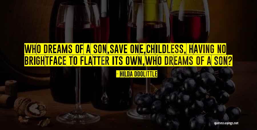 Childless Quotes By Hilda Doolittle Childless Quotes By Hilda Doolittle