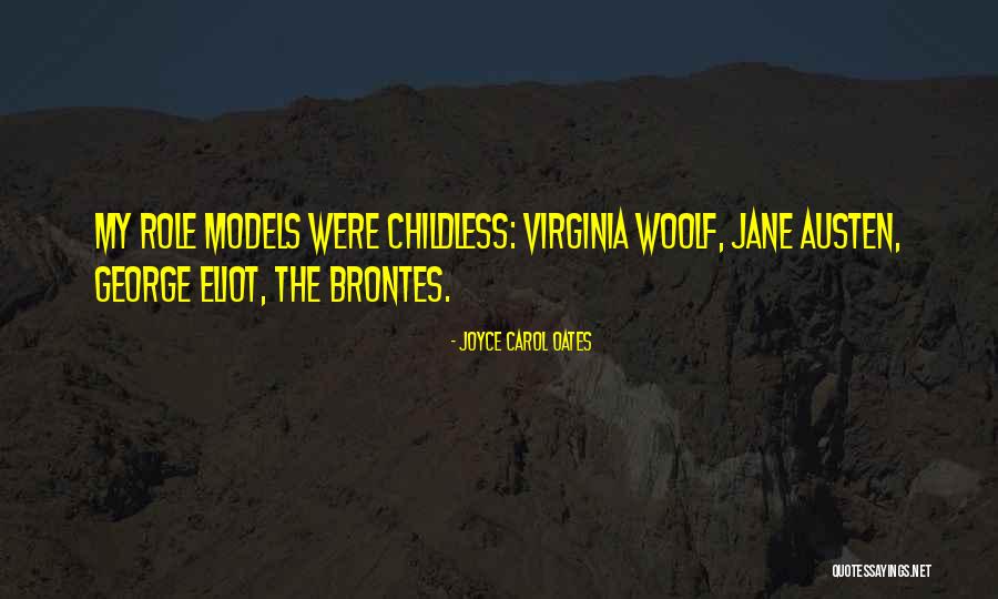 Childless Quotes By Joyce Carol Oates Childless Quotes By Joyce Carol Oates