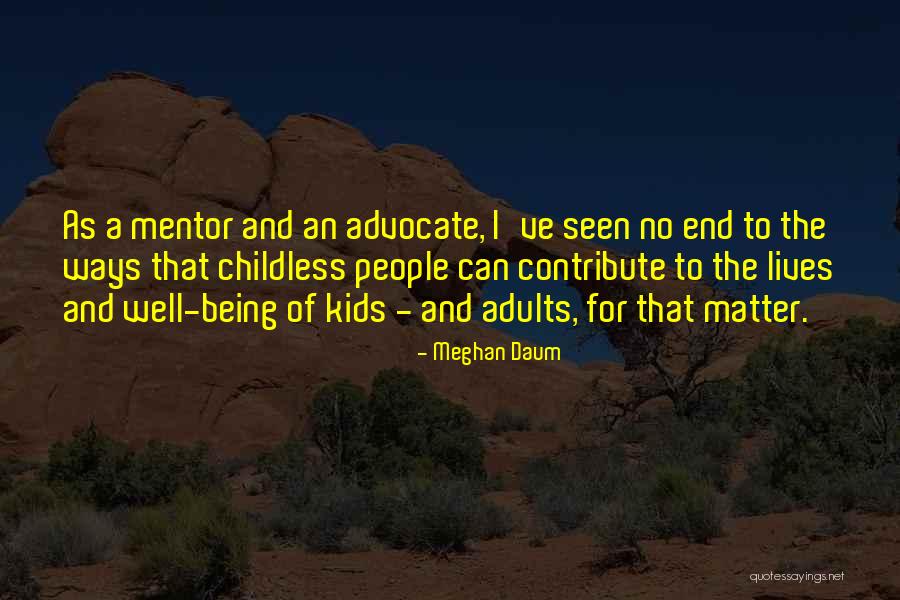 Childless Quotes By Meghan Daum Childless Quotes By Meghan Daum