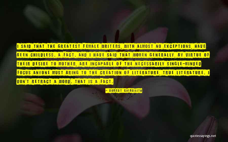 Childless Quotes By Robert Galbraith Childless Quotes By Robert Galbraith