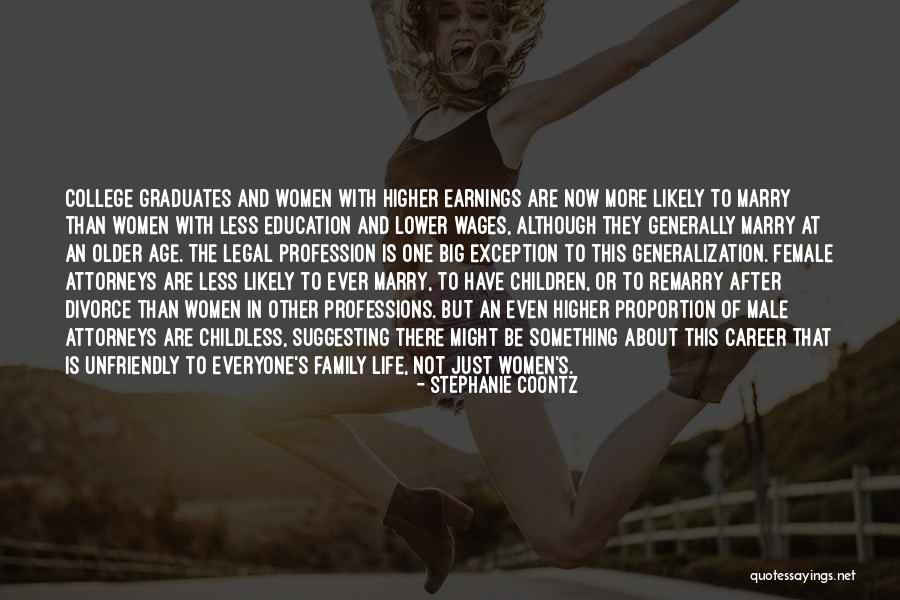 Childless Quotes By Stephanie Coontz Childless Quotes By Stephanie Coontz