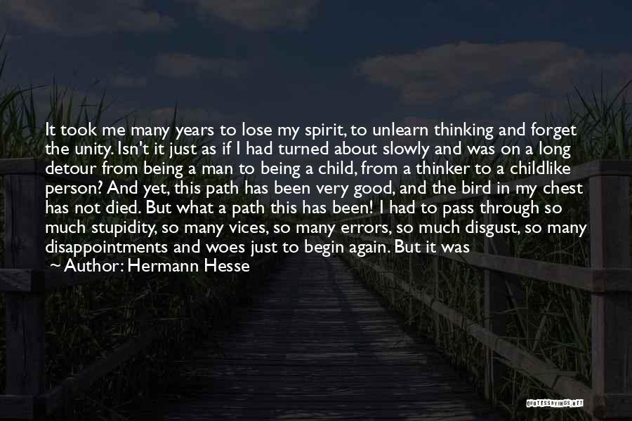 Childlike Heart Quotes By Hermann Hesse