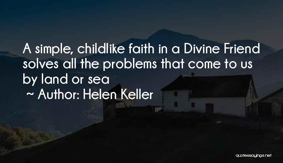 Childlike In Us Quotes By Helen Keller