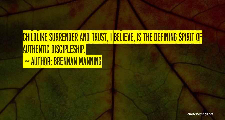 Childlike Quotes By Brennan Manning
