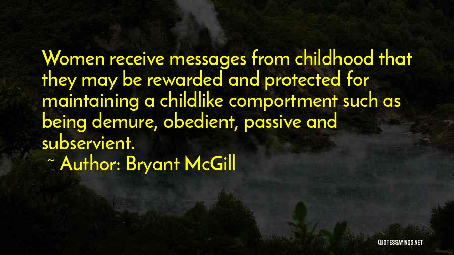 Childlike Quotes By Bryant McGill