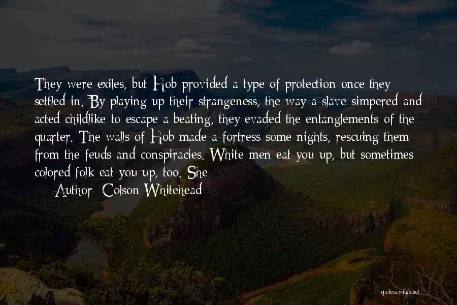 Childlike Quotes By Colson Whitehead