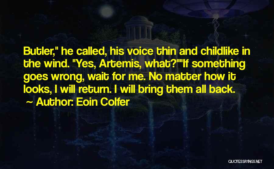 Childlike Quotes By Eoin Colfer