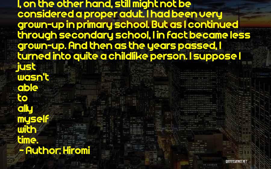 Childlike Quotes By Hiromi