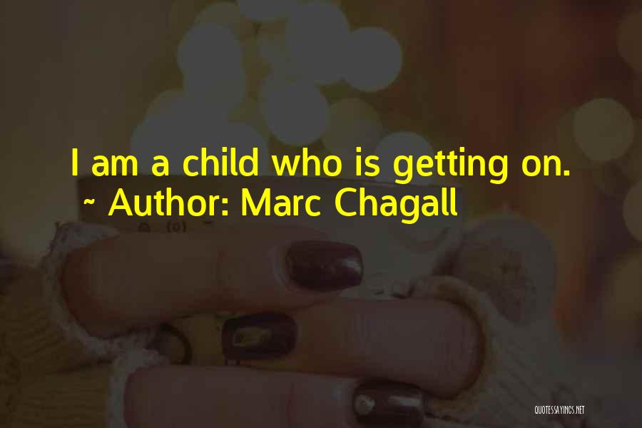 Childlike Quotes By Marc Chagall