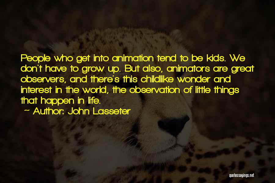 Childlike Wonder Quotes By John Lasseter