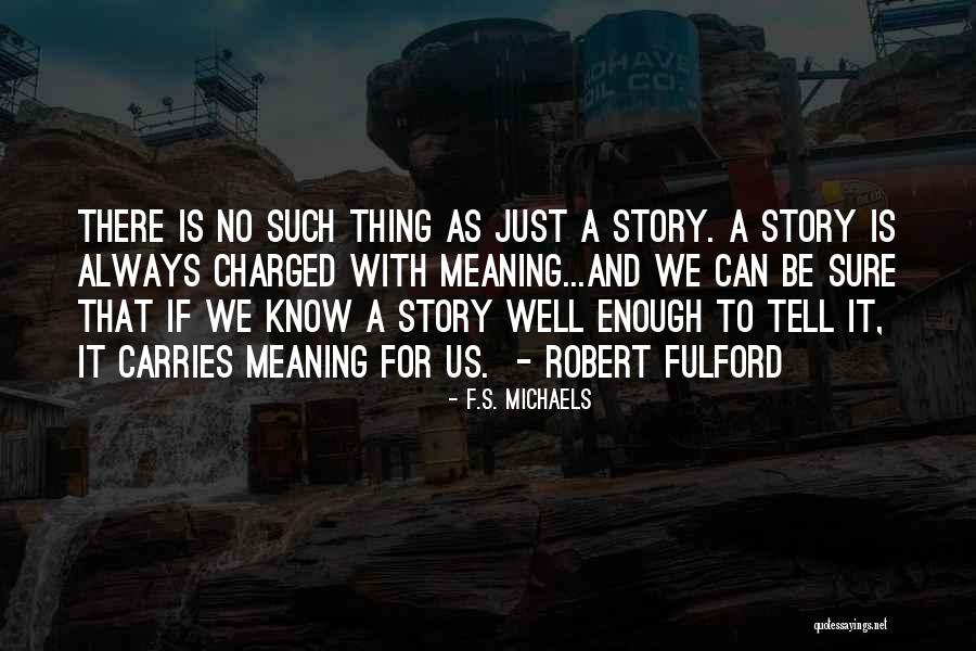 Childrelationship Quotes By F.S. Michaels Childrelationship Quotes By F.S. Michaels