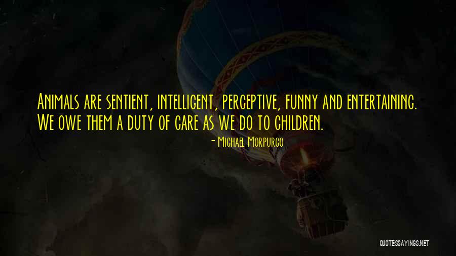 Children And Animals Quotes By Michael Morpurgo Children And Animals Quotes By Michael Morpurgo